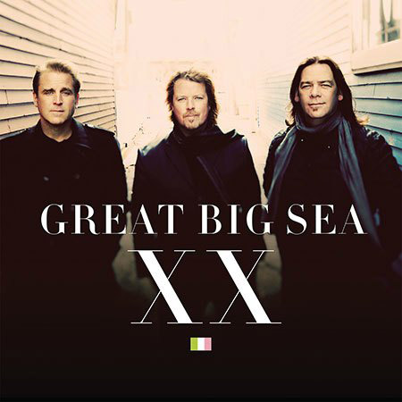 Great Big Sea – XX