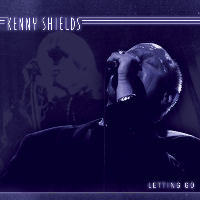 Kenny Shields – Letting Go