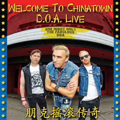D.O.A – Welcome To Chinatown