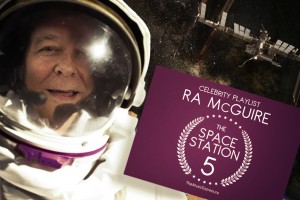 SPACE STATION 5 – CELEBRITY PLAYLIST – Ra Mcguire
