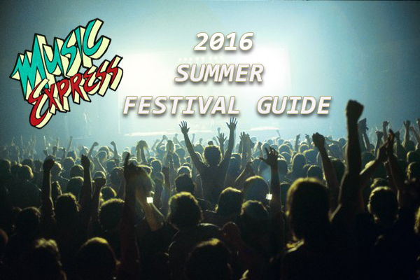 Music Express Summer Festival Guide: