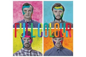 Paper Lions Announce September 16th Release Date For New Album “Full Colour” / SUPER SHOW in PEI Announced