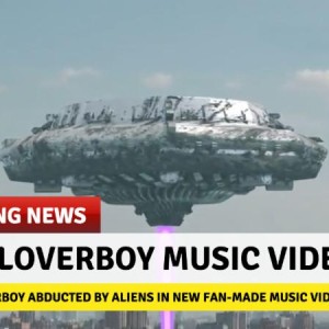 Loverboy Abducted By Aliens! In Fan Created Video