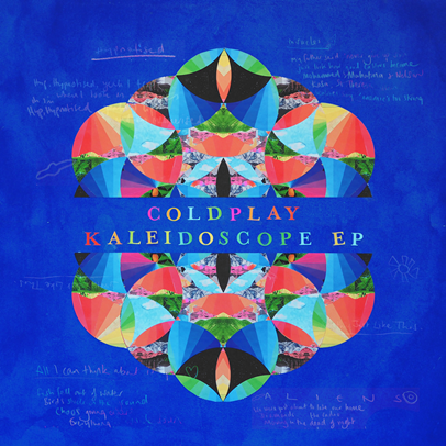 COLDPLAY RELEASE NEW SONG, ‘ALL I CAN THINK ABOUT IS YOU’, FROM UPCOMING KALEIDOSCOPE EP