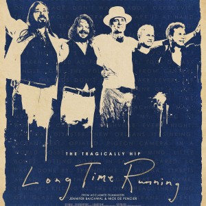 The Tragically Hip Set To Release Documentary, Long Time Running September 14