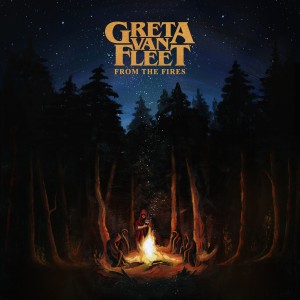 GRETA VAN FLEET – FROM THE FIRES