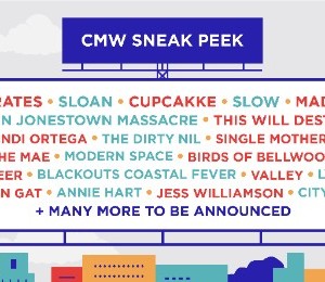 CANADIAN MUSIC WEEK SHARES 2018 SNEAK PEEK FEATURING SLOAN, THIS WILL DESTROY YOU, CUPCAKKE, SLOW, LYDIA LUNCH AND MORE
