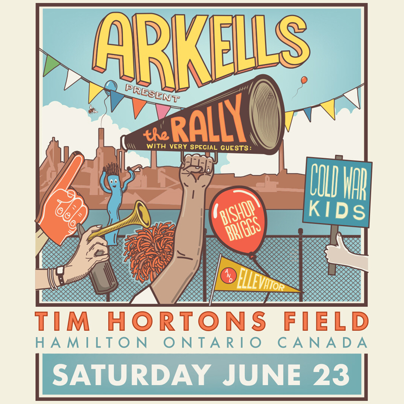 Arkells Present “The Rally” With Very Special Guests Cold War Kids, Bishop Briggs & Ellevator