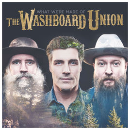 THE WASHBOARD UNION LAUNCH PRE-ORDER FOR WHAT WE’RE MADE OF