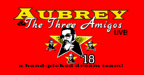 PLATINUM SELLING ARTIST, DRAKE, ANNOUNCES AUBREY AND THE THREE AMIGOS TOUR WHICH KICKS OFF THIS SUMMER WITH SPECIAL GUESTS MIGOS