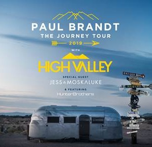 PAUL BRANDT, HIGH VALLEY, JESS MOSKALUKE AND THE HUNTER BROTHERS ANNOUNCE CROSS-CANADA TOUR