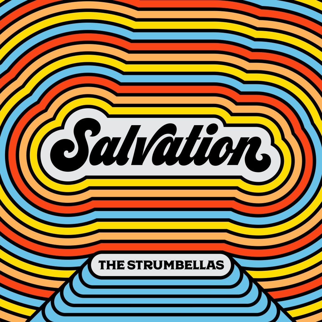 The Strumbellas return with their new single, Salvation.