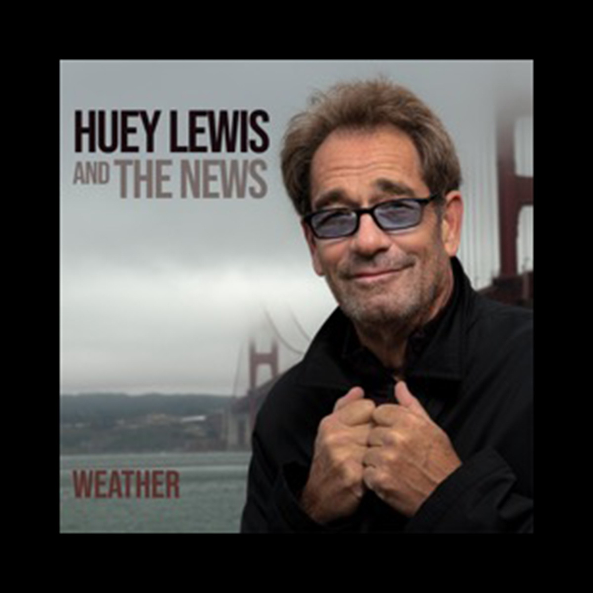 Huey Lewis & The News Release “Weather”, Their First Album Of Original New Music In Nearly 20 Years