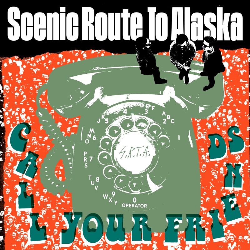 Scenic Route To Alaska Release New Single “Call Your Friends”