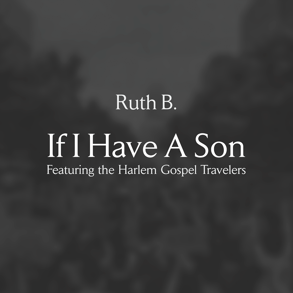 Ruth B. Debuts ‘If I Have A Son’ Ft The Harlem Gospel Travelers In Celebration of Black History Month