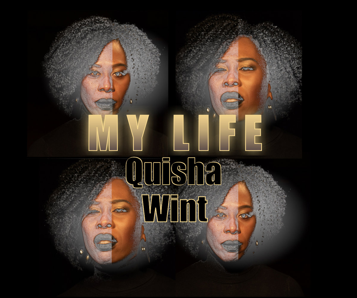Quisha Wint - New EP My Life