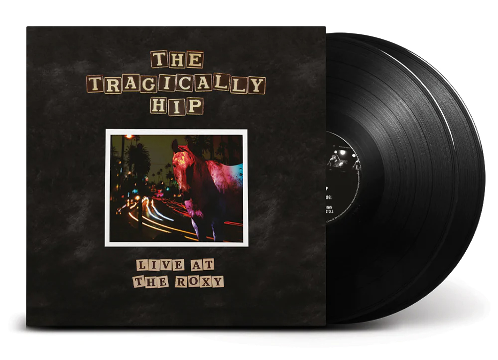 The Tragically Hip at the Roxy LA Vinyl LP