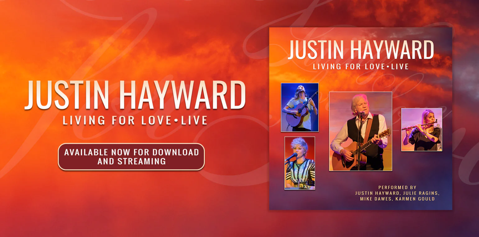 Justin Hayward new single Living for Love (Live)