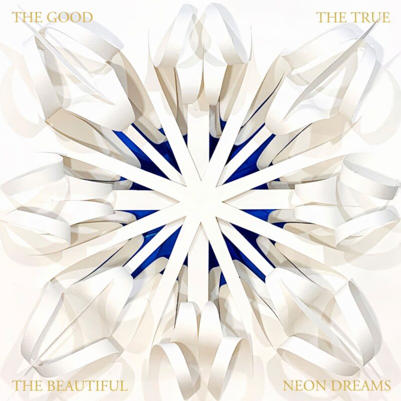 Juno Award Winning Duo Neon Dreams Release Fourth Studio Album The Good, The True and the Beautiful